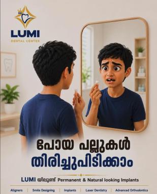 Dental clinic in Perintalmanna, Aligners Implants & laser clinic  Perintalmanna , Smile correction Perintalmanna, ​Lumi Dental Center 