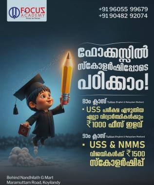  8 9 10 class ​English and Malayalam medium tuition in  Koyilandy,  ​USS and NMMS scholarship coaching in  ​Koyilandy, Focus Academy  