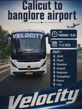 Calicut to Bangalore airport  ​Bus Booking, Bangalore airport  to Calicut ​Bus Booking, Calicut to Bangalore Bus service, Velocity Travels