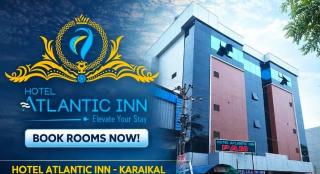 Hotel rooms in karaikal,Stay in karaikal,A/C  Non-A/C rooms in karaikal, Hotel Atlantic Inn 