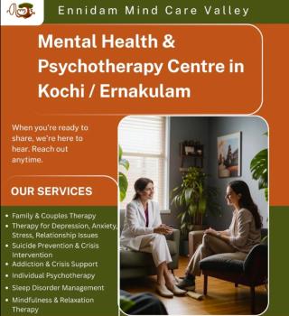 Mental health service in kalamasery kochi,Psychotherapy centre in kalamasery kochi,Psychiatric consultation centre in kalamasery kochi,Ennidam Mind Care Valley  