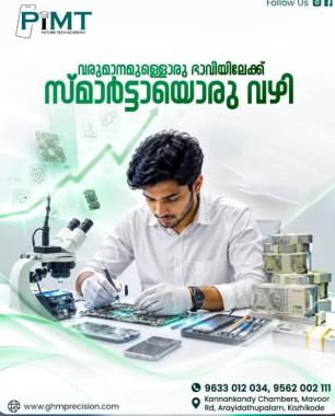 Smartphone technology training institute in  arayidathupalam kozhikode, Smartphones Repair & Re engineering courses in  kozhikode,Smartphones Laptops CNC practical training in  kozhikode,PIMT Future Tech Academy 