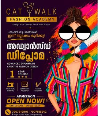 Fashion Academy in cherpulassery, Fashion Design Training in cherpulassery,Advanced Diploma in Creative Fashion Design courses in cherpulassery,Catwalk Fashion Academy 