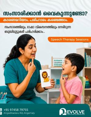  Speech and Hearing Wellness Centre in angamaly,Speech Pathologist in angamaly,Speech therapy Language therapy Special education in angamaly,EVOLVE Speech & Hearing Wellness Centre 