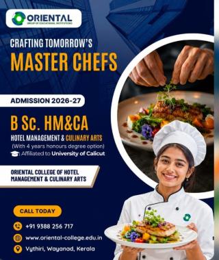 Hotel Management Institute in Vythiri Wayanad,BSc MSc Hotel Management and Culinary Arts Courses in Vythiri Wayanad,Oriental College of Hotel Management and Culinary Arts 