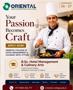 Hotel Management Institute in Vythiri Wayanad,BSc MSc Hotel Management and Culinary Arts Courses in Vythiri Wayanad,Oriental College of Hotel Management and Culinary Arts 