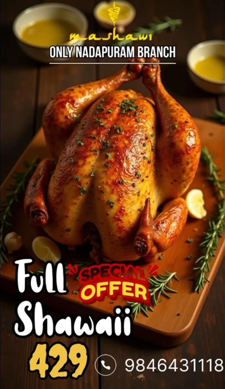  Mashawi Nadapuram Special Offer  Full Shawaii Chicken @ 429